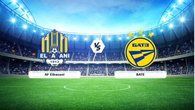 CANLI | AF Elbasani - BATE maç anlatımı! Maç ne zaman? Saat kaçta ve hangi kanalda? - 07 Temmuz 2026
